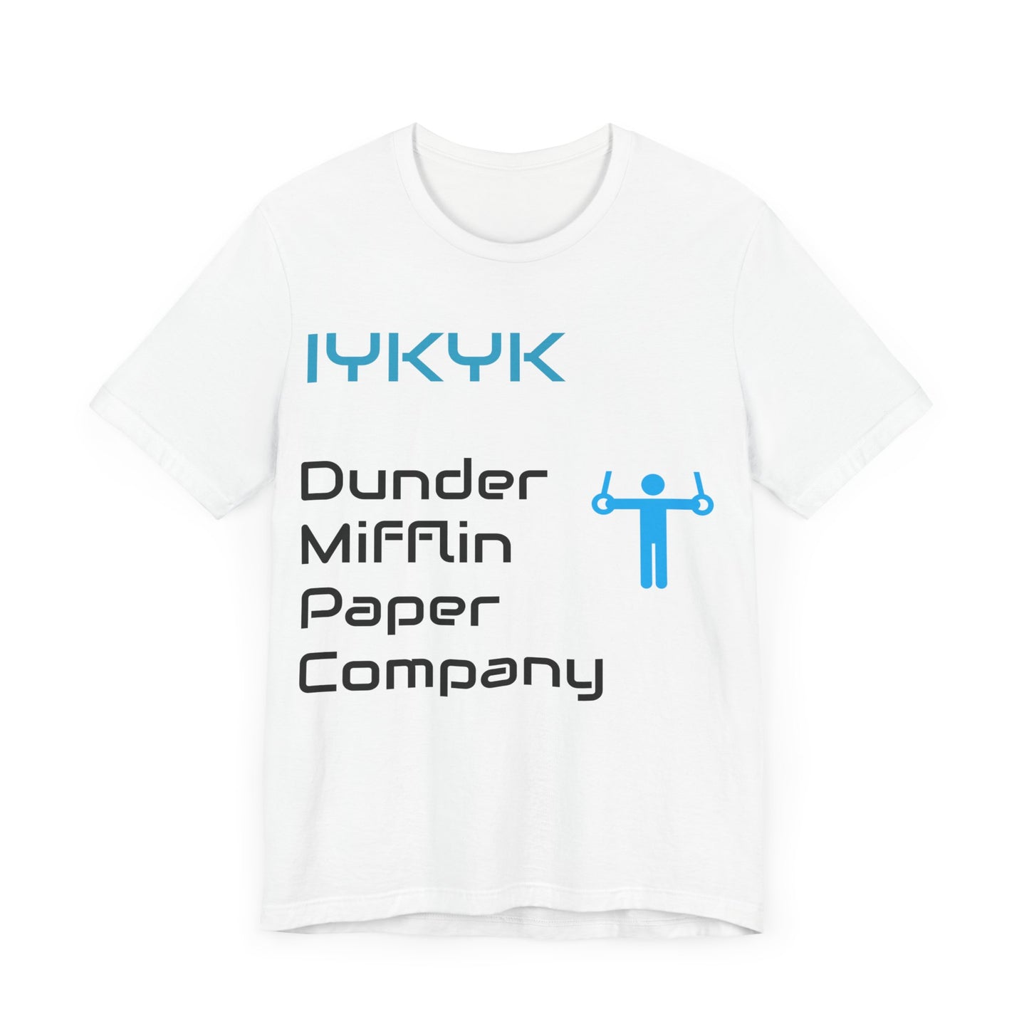 IYKYK Tees | DUNDER MIFFLIN