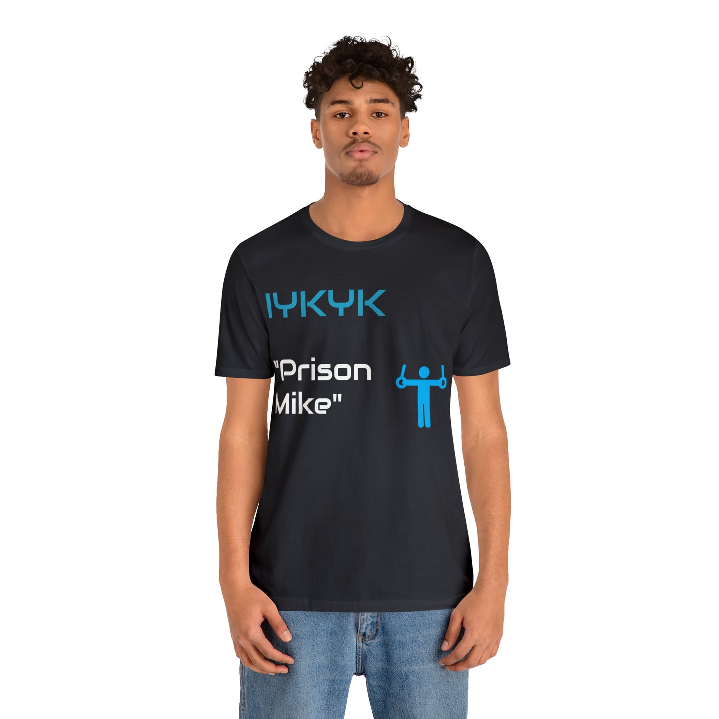 IYKYK | Prison Mike Tee | T-Shirt