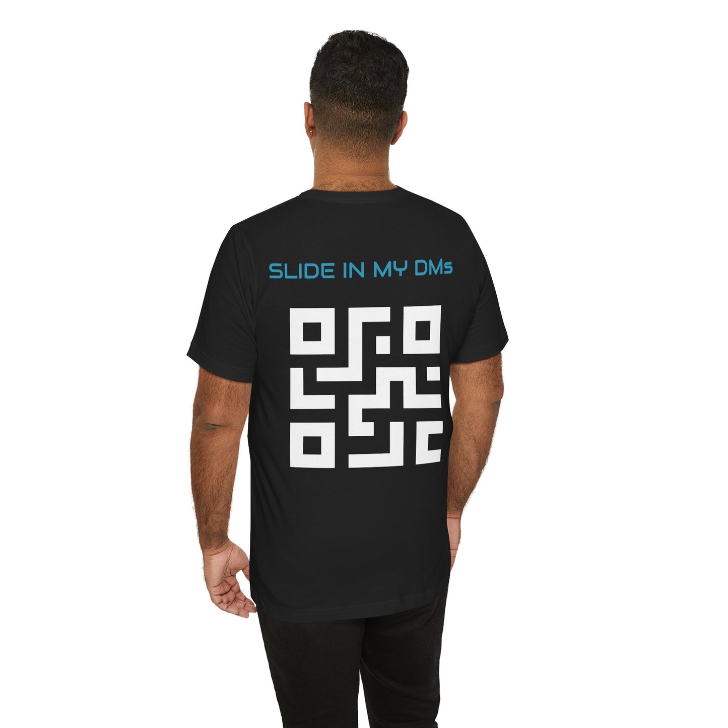 Slide in my DM's | Customized QR Code T shirt | Back Print Only