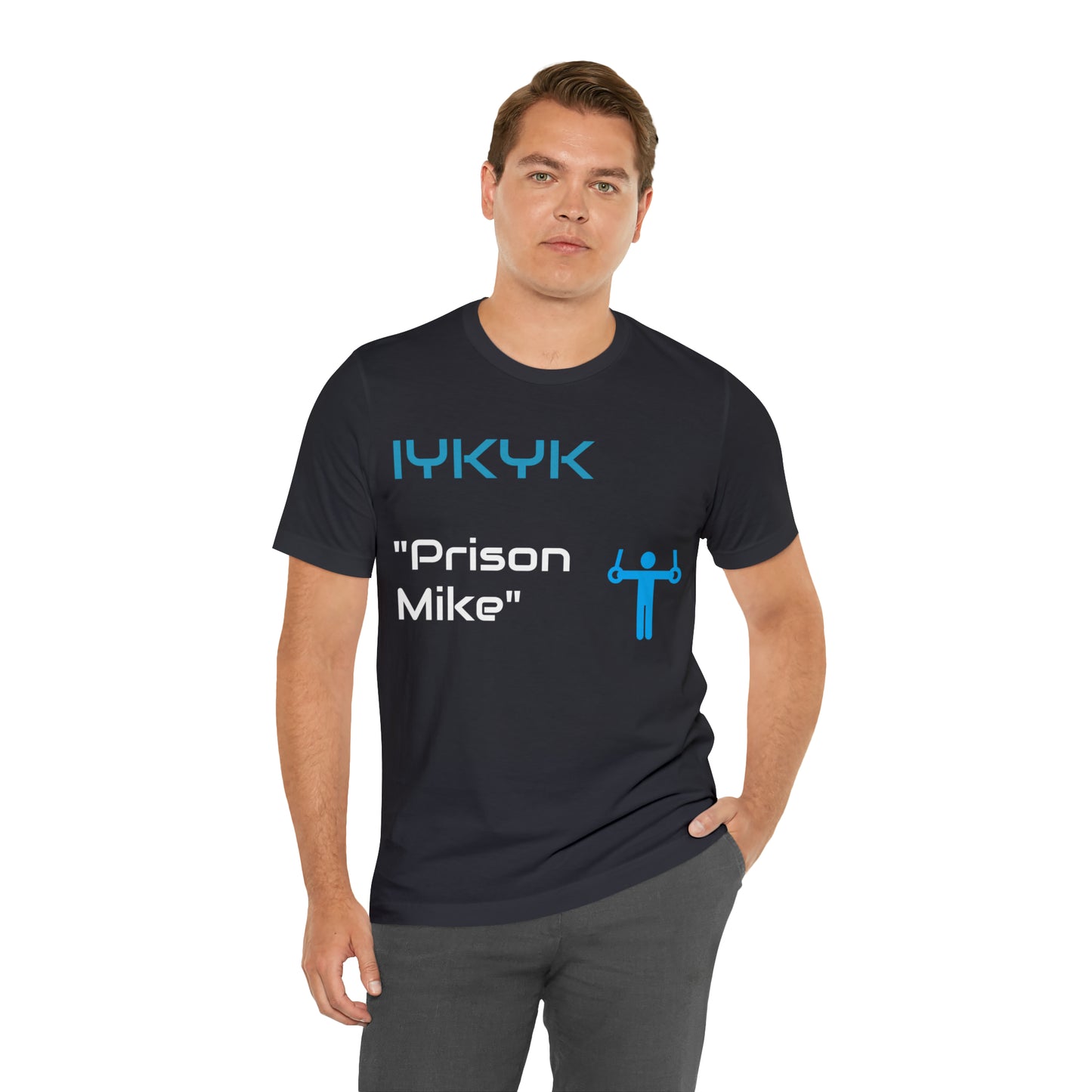 IYKYK | Prison Mike Tee | T-Shirt