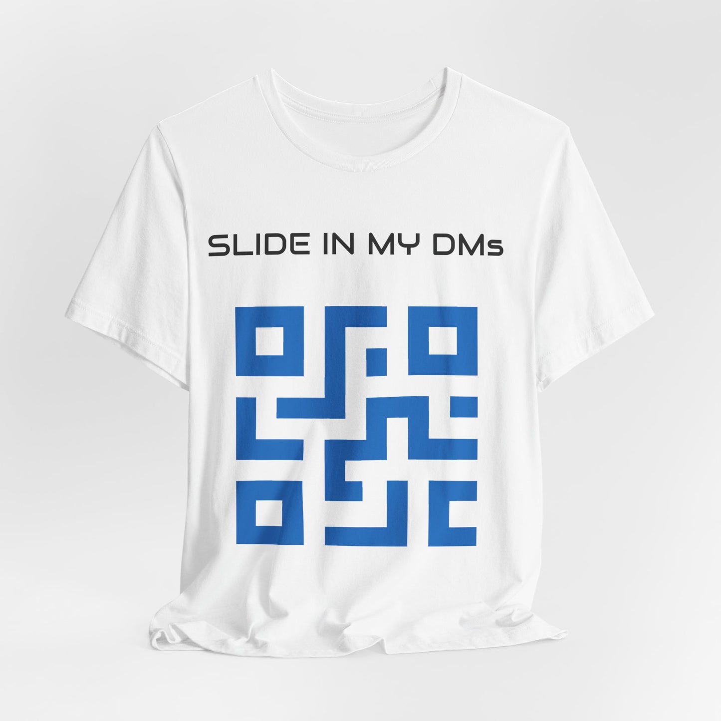 Slide in my DM's | Customized QR Code T shirt | Front & Back