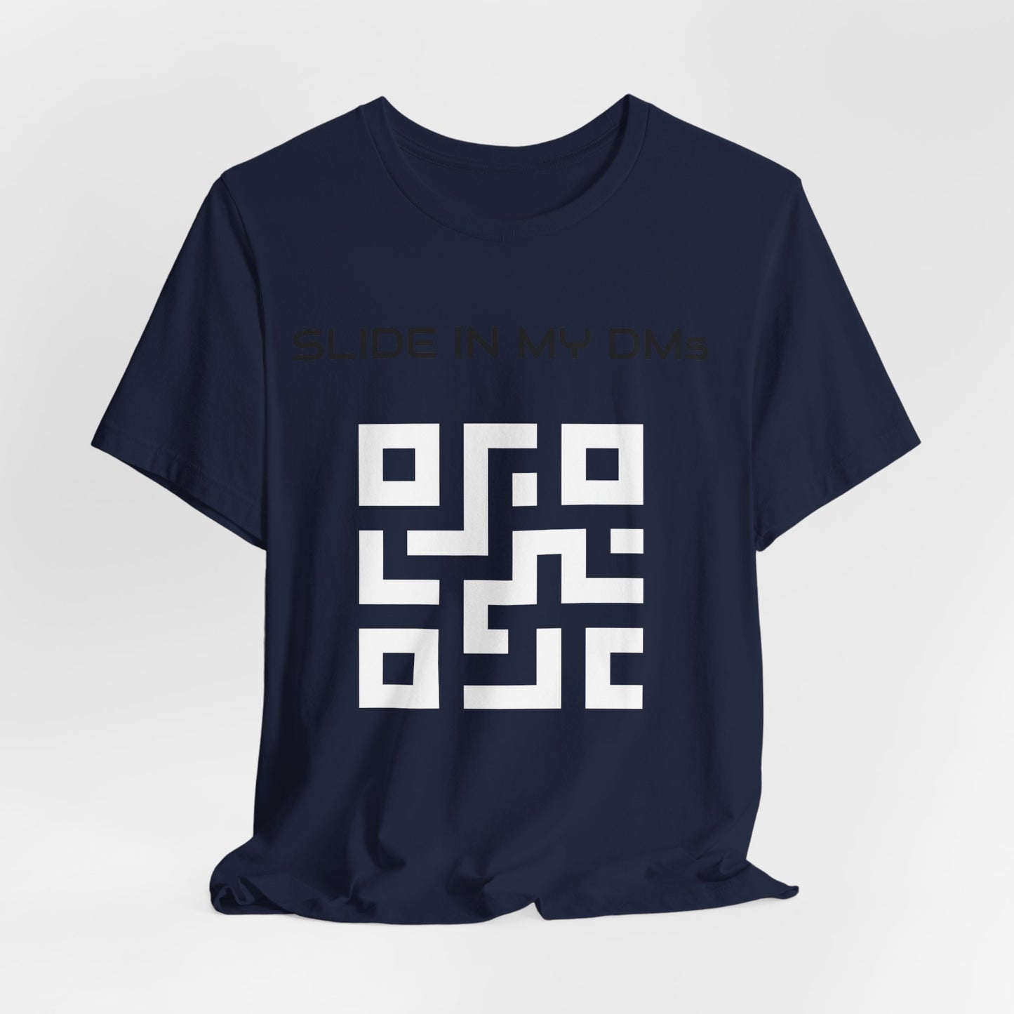 Slide in my DM's | Customized QR Code T shirt | Front & Back