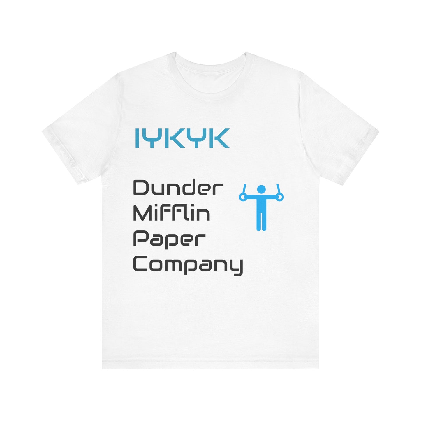 IYKYK Tees | DUNDER MIFFLIN