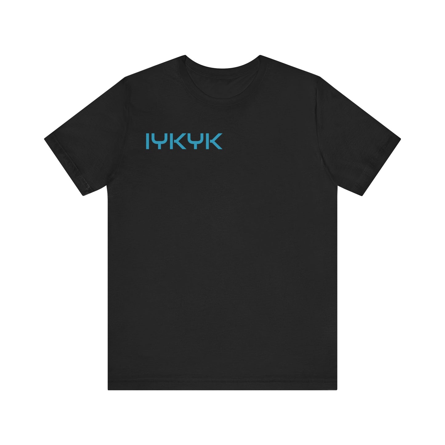 IYKYK Tees | IYKYK Tee