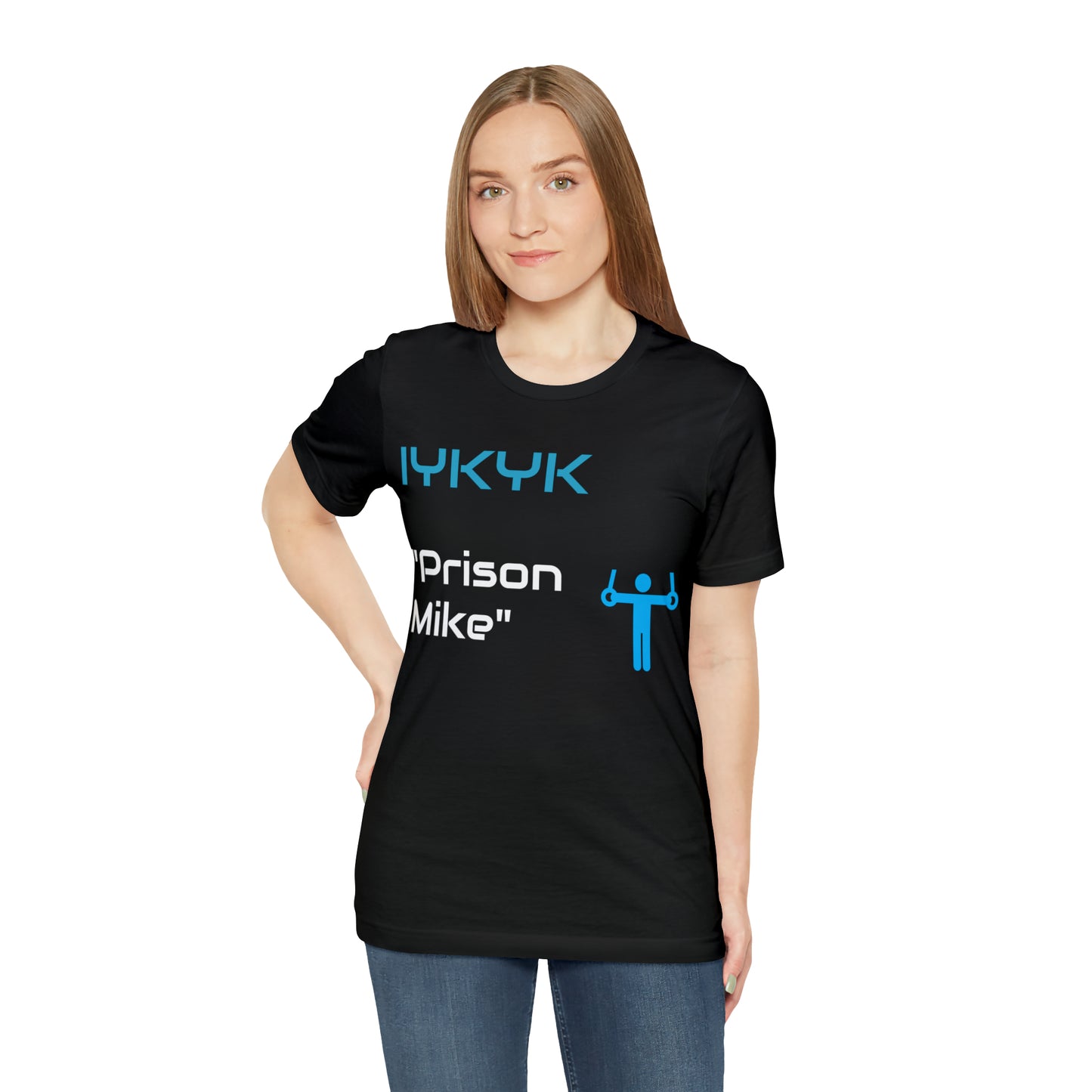 IYKYK | Prison Mike Tee | T-Shirt