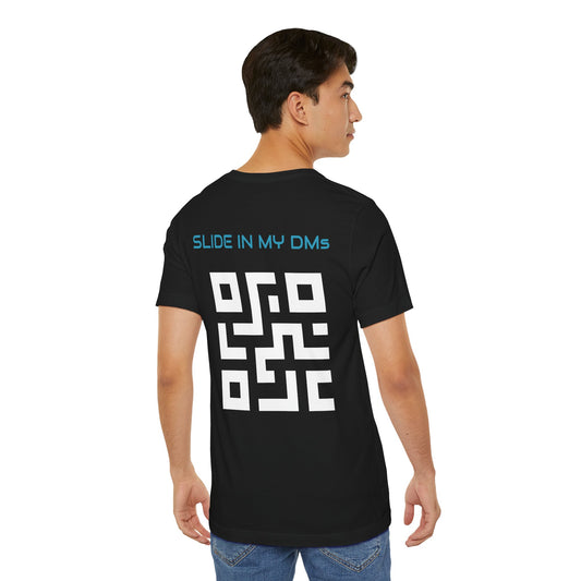 Slide in my DM's | Customized QR Code T shirt | Back Print Only