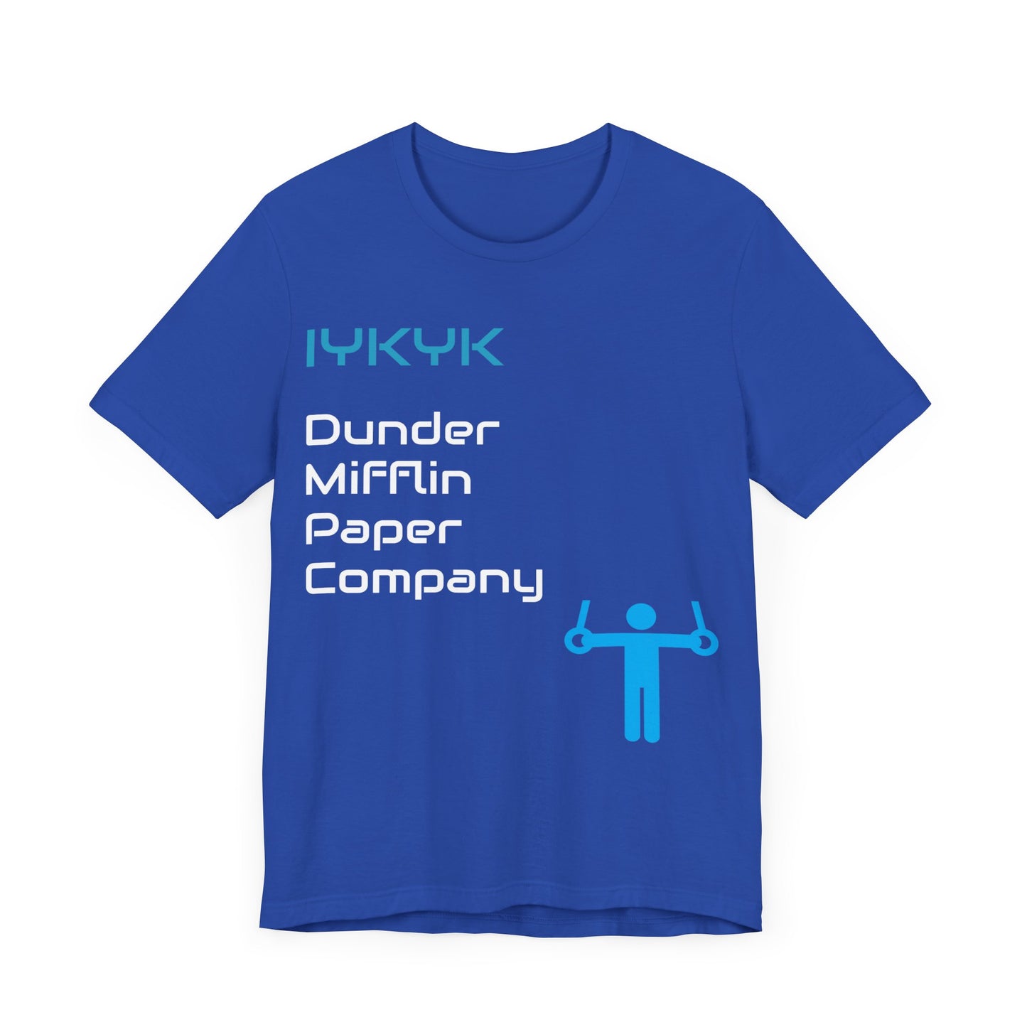 IYKYK Tees | DUNDER MIFFLIN