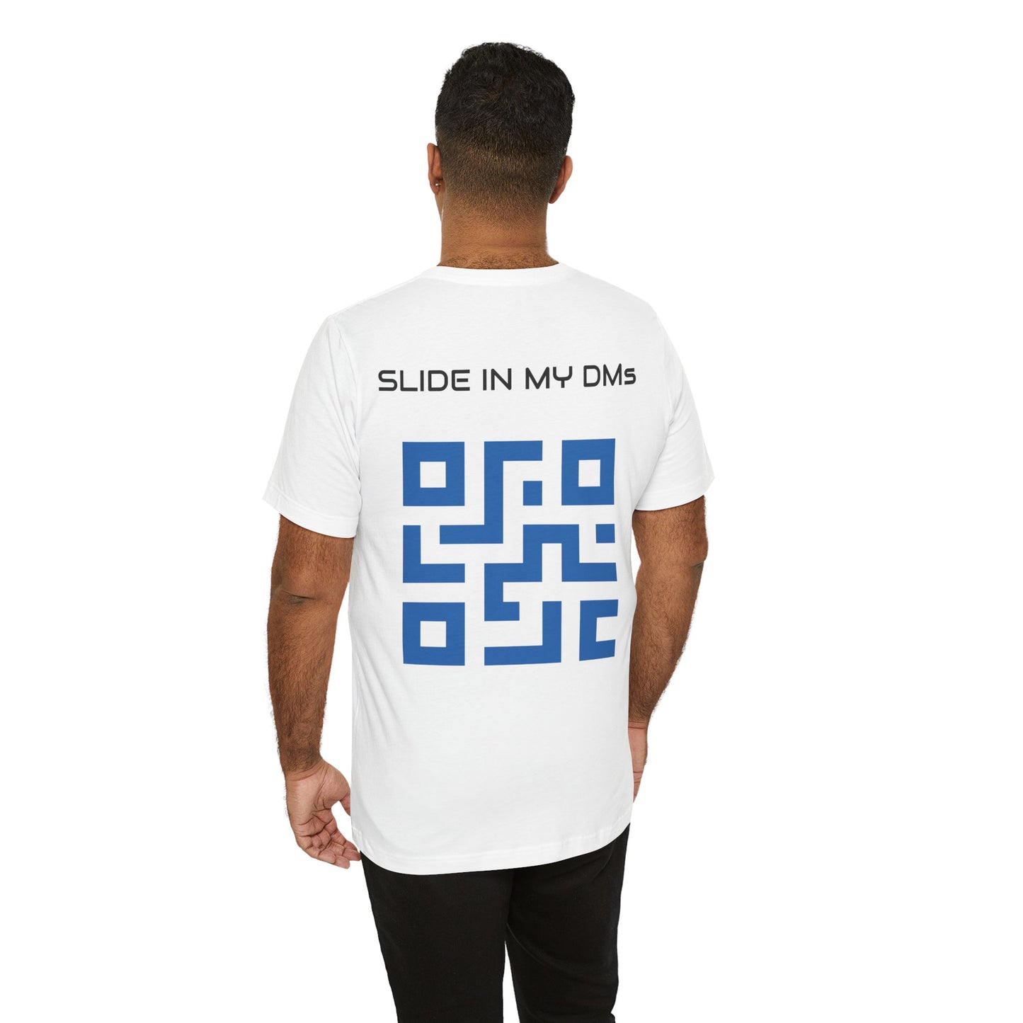 Slide in my DM's | Customized QR Code T shirt | Back Print Only