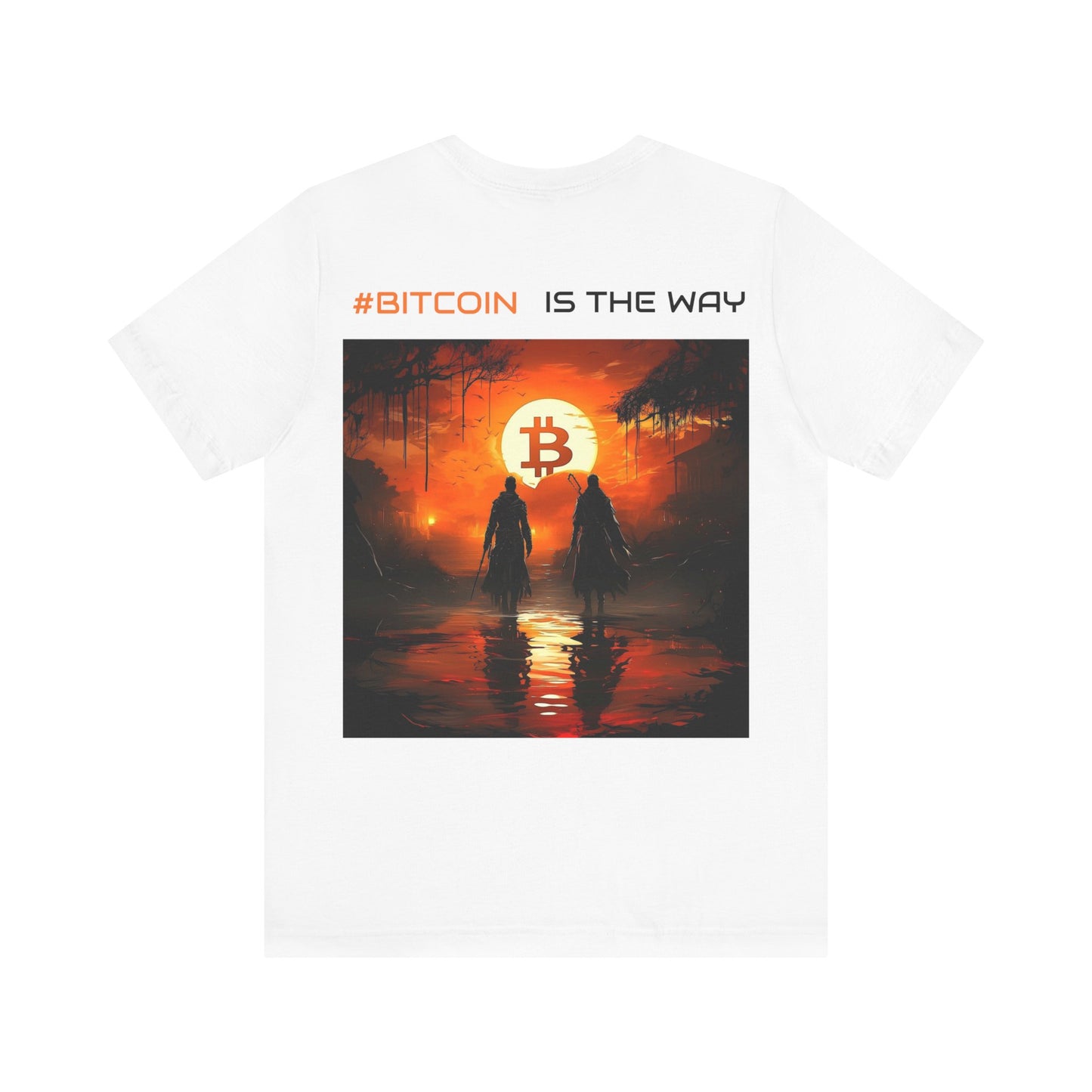 Bitcoin | Bitcoin is the Way | T-shirt