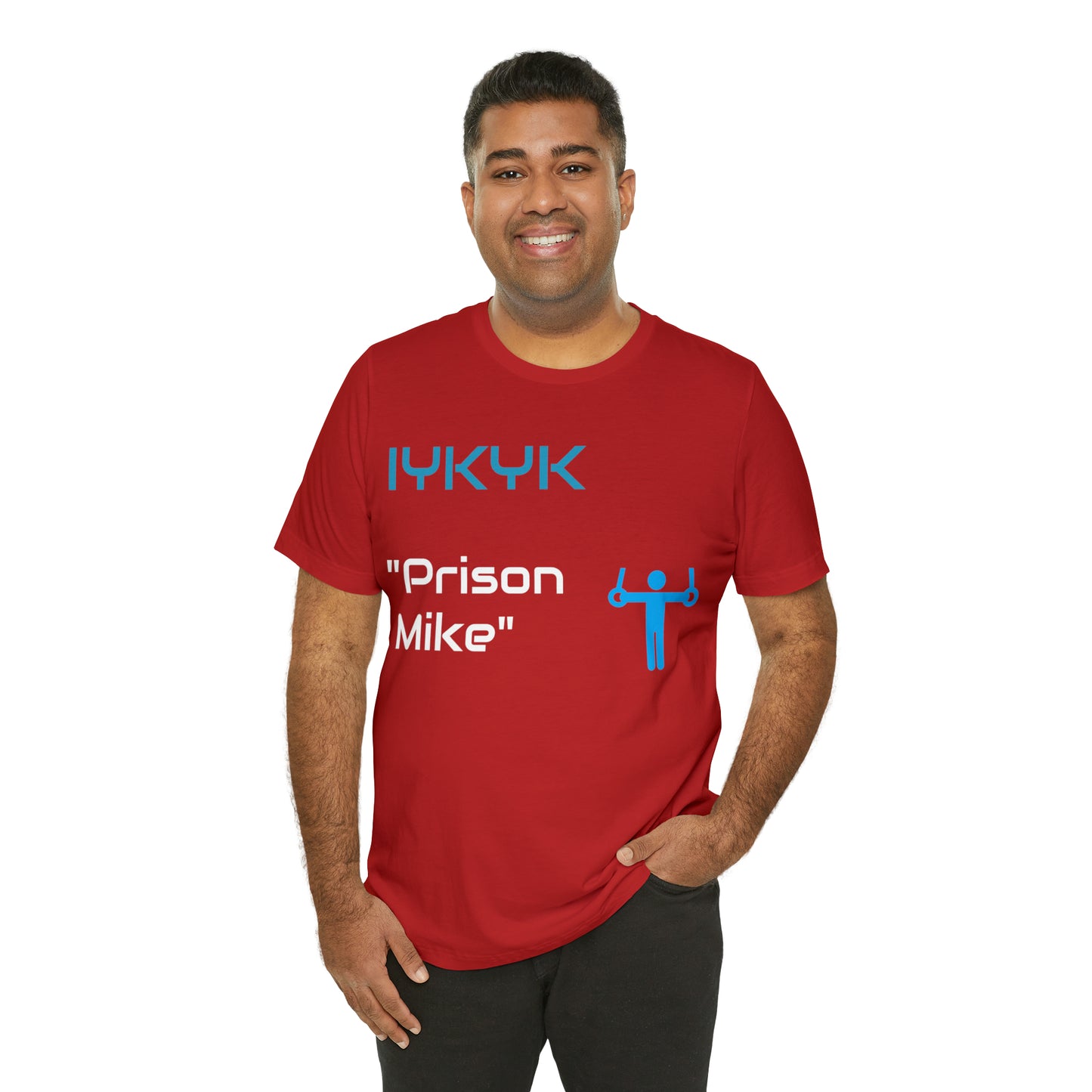 IYKYK | Prison Mike Tee | T-Shirt