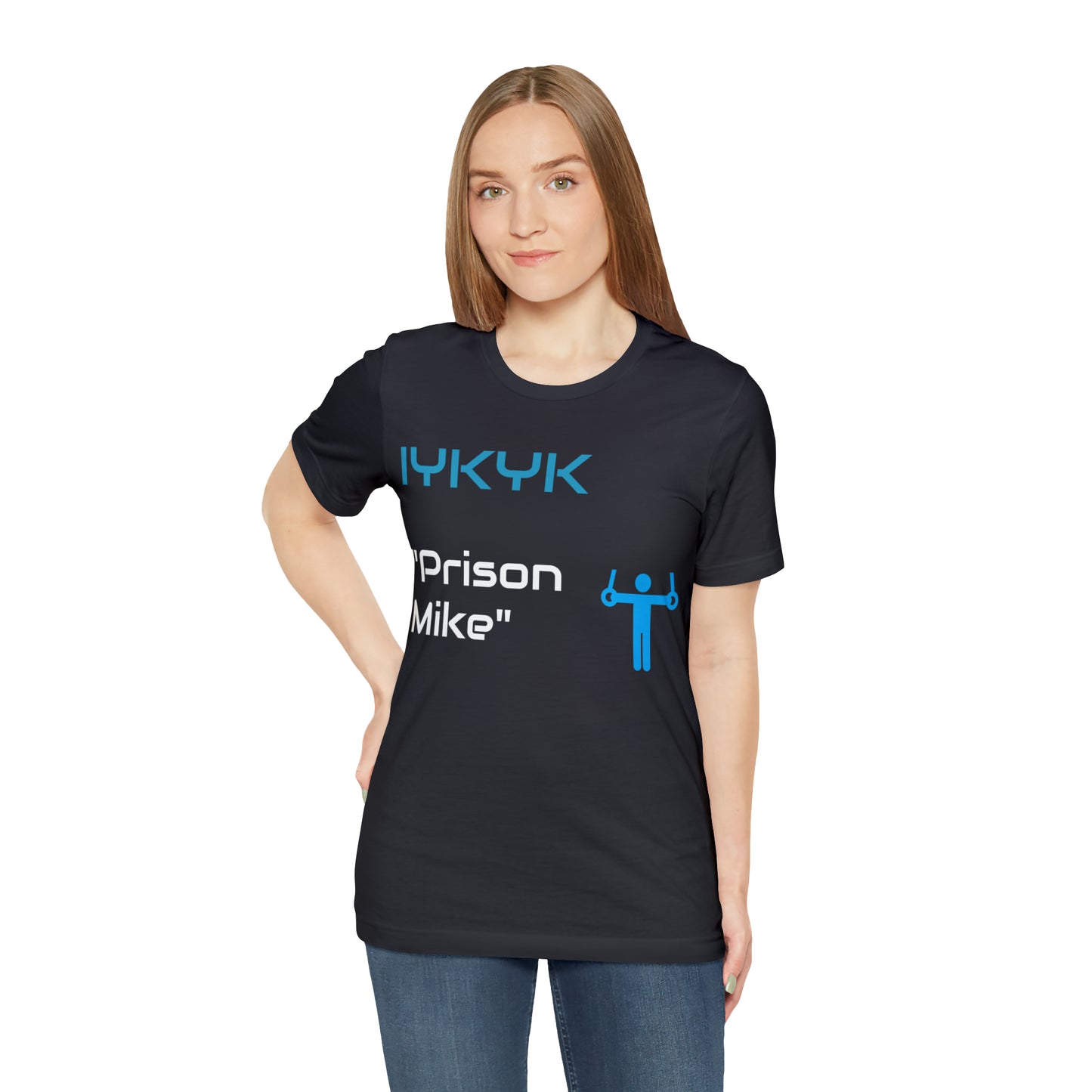 IYKYK | Prison Mike Tee | T-Shirt