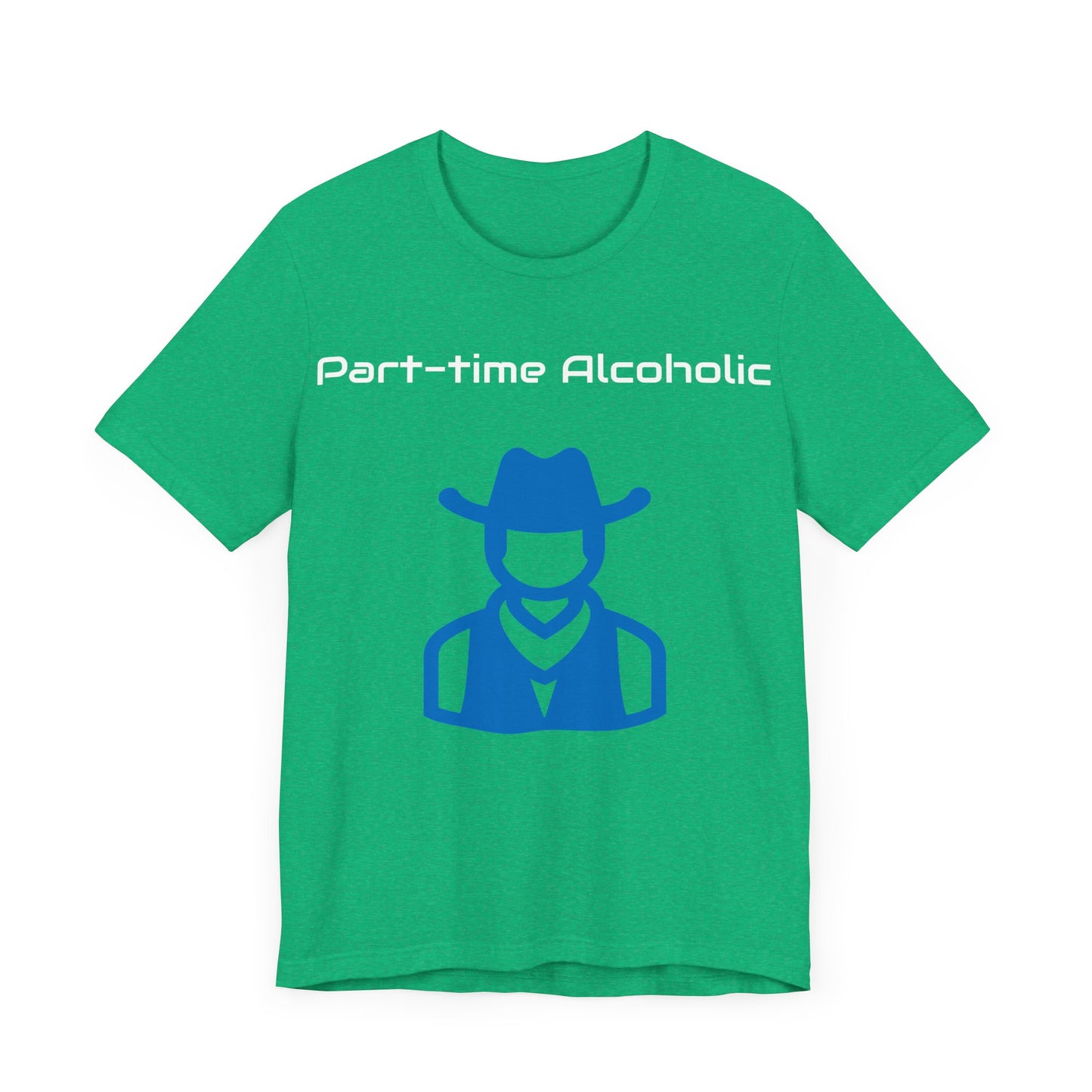 Part-time Alcoholic Tee